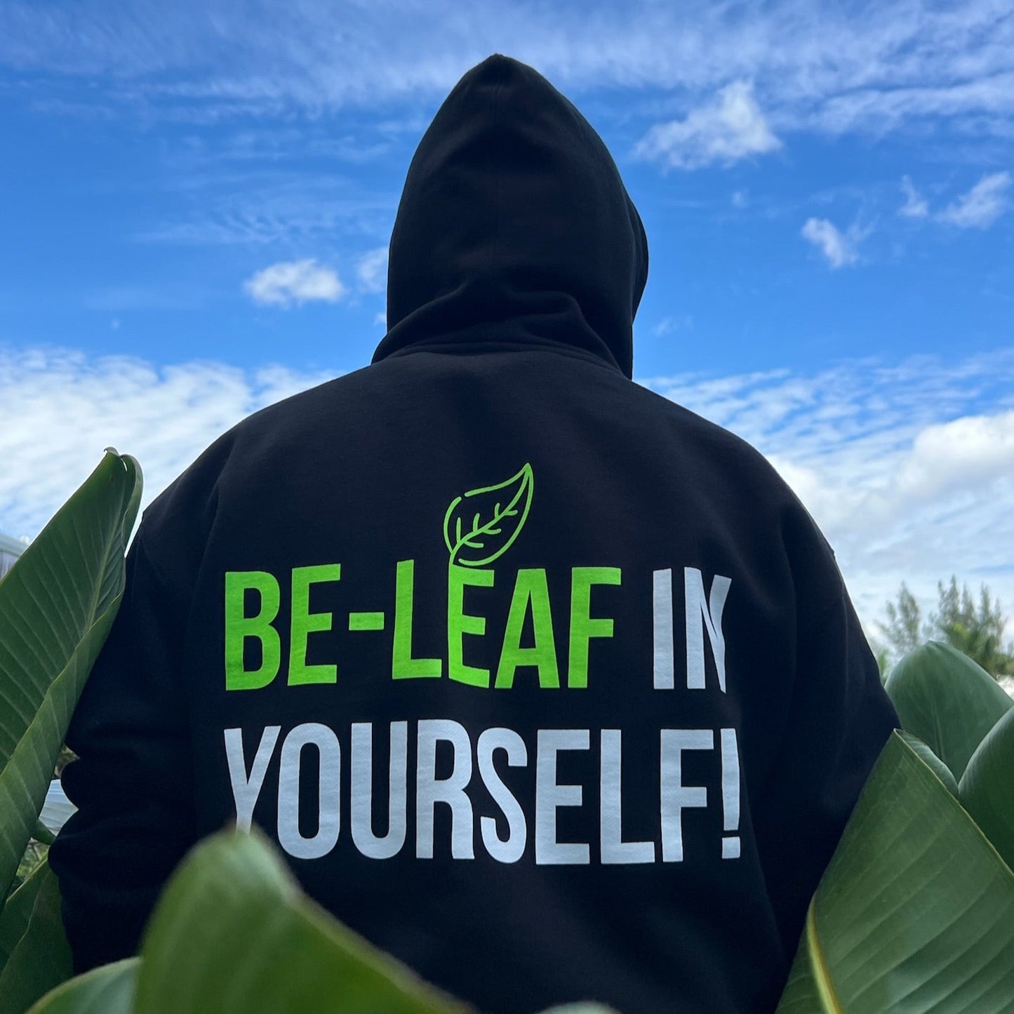 Be-Leaf Hoodie